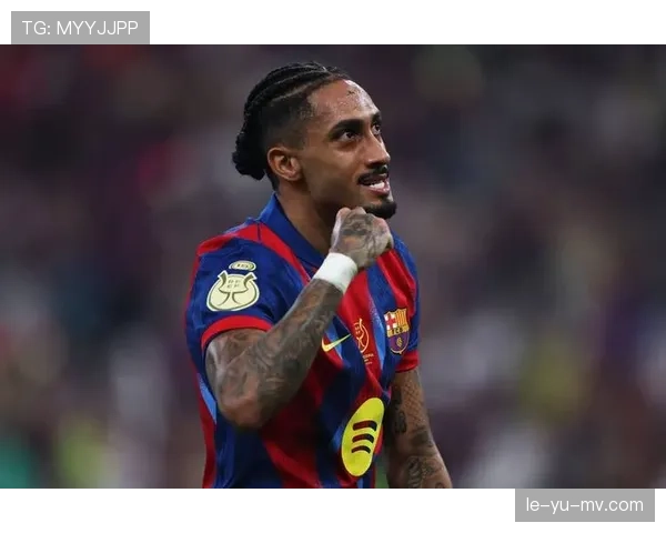 拉菲尼亚状态火热，助球队重振旗鼓赢回胜利信心